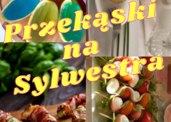 Szybkie sylwestrowe przekąski.