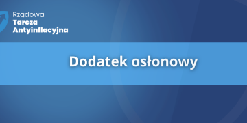 Dodatek osłonowy – nowe świadczenie.