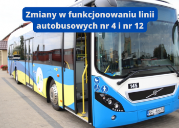 Zmiany w funkcjonowaniu linii autobusowych nr 4 oraz nr 12