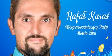 Nieoficjalnie – Rafał Karaś kandydatem na prezydenta Ełku