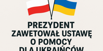 Prezydent zawetował ustawę o pomocy dla Ukraińców. 800 plus tylko dla pracujących