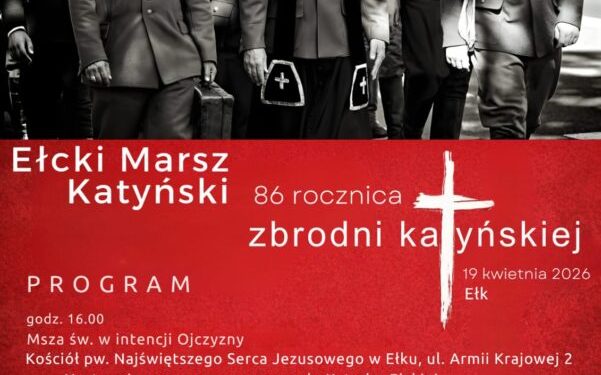 EŁK UCZCI OFIARY KATYNIA. „TO BĘDZIE ŻYWA LEKCJA HISTORII”